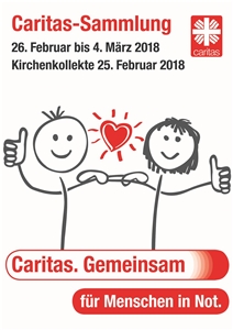 Caritas-Sammlungsplakat - Caritas-Frühjahrssammlung 2018 Caritas-Sammlungsplakat - Caritas-Frühjahrssammlung 2018