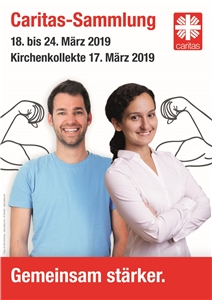 Caritassammlungsplakat Frühjahr 2019 "Gemeinsam stärker" - so lautet das Motto der Caritas-Frühjahrssammlung in den Bistümern Augsburg, Passau und Würzburg.