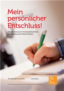 095-2015_Bewohnerwille.jpg Eine Bewertung von Vorsorgedokumenten zur Einhaltung des Patientenwillens.