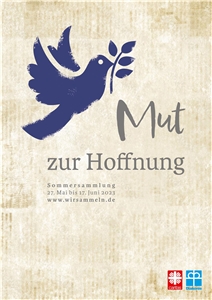 021-2023_Mut zur Hoffnung_Caritas und Diakonie starten Sommersammlung 2023 Flyer der Sommersammlung von der Caritas und der Diakonie unter dem Thema "Mut zur Hoffnung".