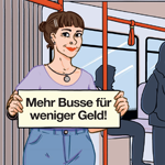 Mehr ÖPNV jenny 150px Illustration einer jungen Frau in einem Bus stehend mit einem Schild in der Hand, auf dem steht: "Mehr Busse für weniger Geld"